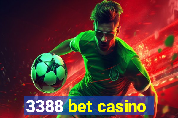 3388 bet casino